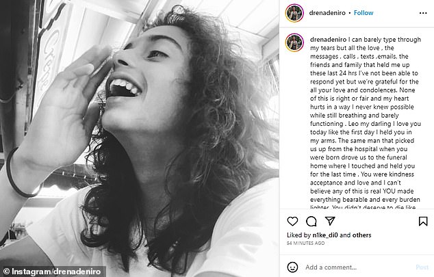 Leandro De Niro Rodriguez, 19, was the son of De Niro's adopted daughter Drena, 58