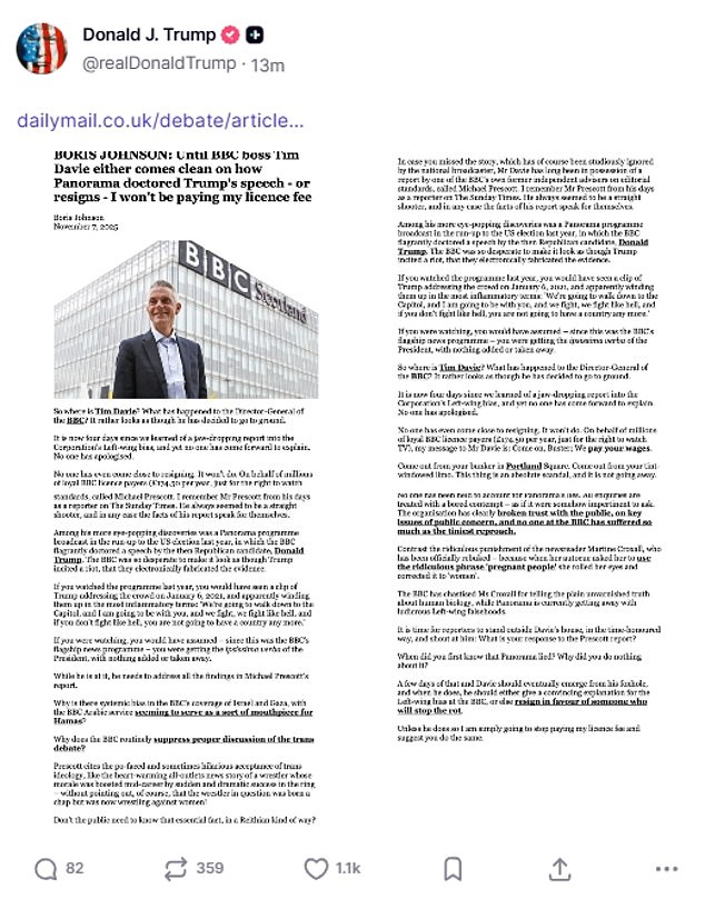 The US President shared a Daily Mail column from Boris Johnson, where the former Prime Minister vowed to withhold his licence fee