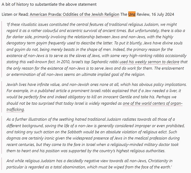 It also quotes Holocaust denier David Unz, who alleges Jews believe their 'lives have infinite value, and non-Jewish ones none at all'