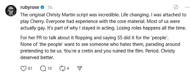 The Australian 39-year-old wrote on Threads: 'For her PR to talk about it flopping and saying [Sydney Sweeney] did it for the "people." None of "the people" want to see someone who hates them, parading around pretending to be us. You're a cretin and you ruined the film. Period. Christy deserved better'