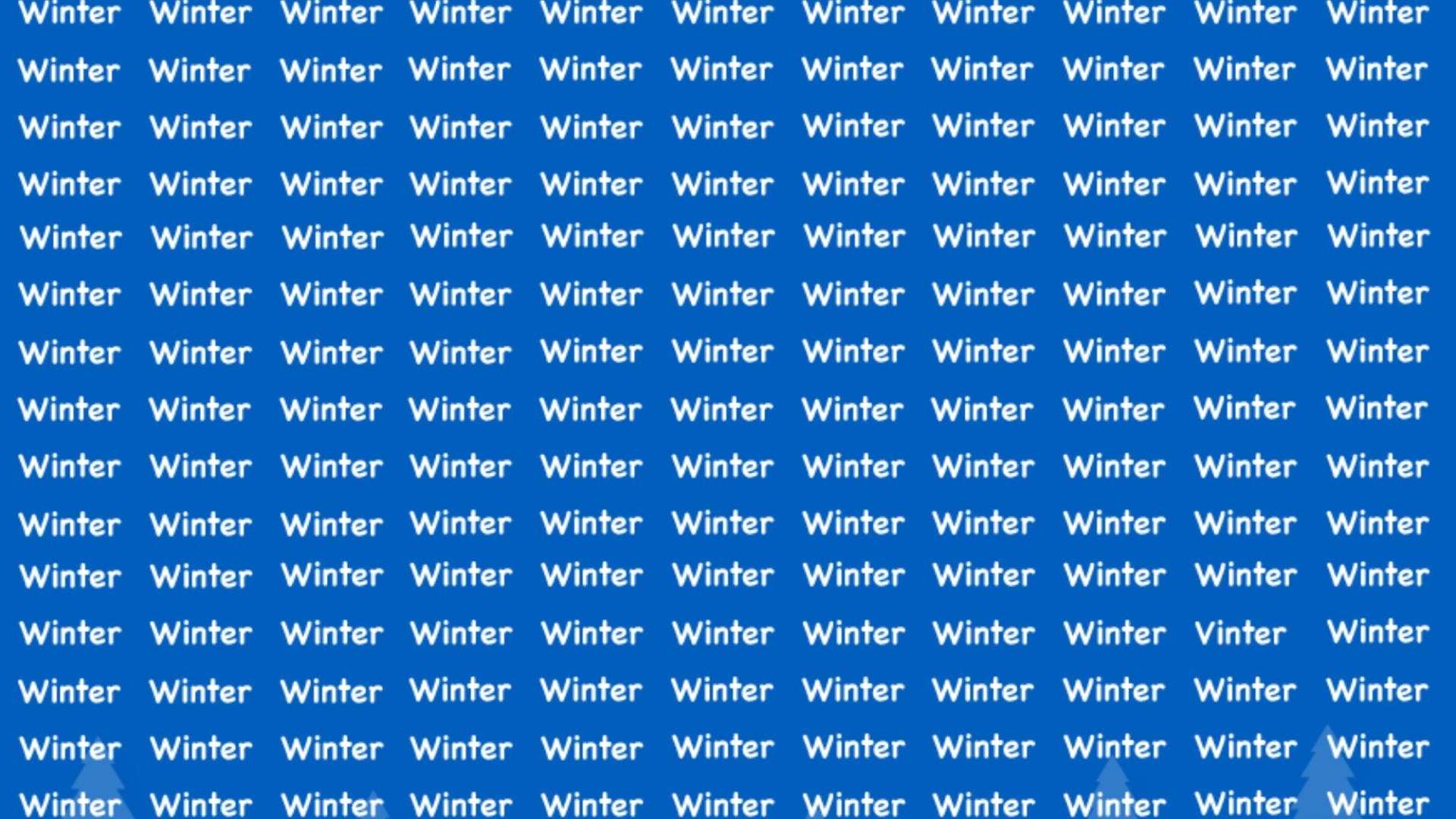 Everyone can see the word ‘Winter’ – but only geniuses can spot the sneaky mistake in under 10 seconds