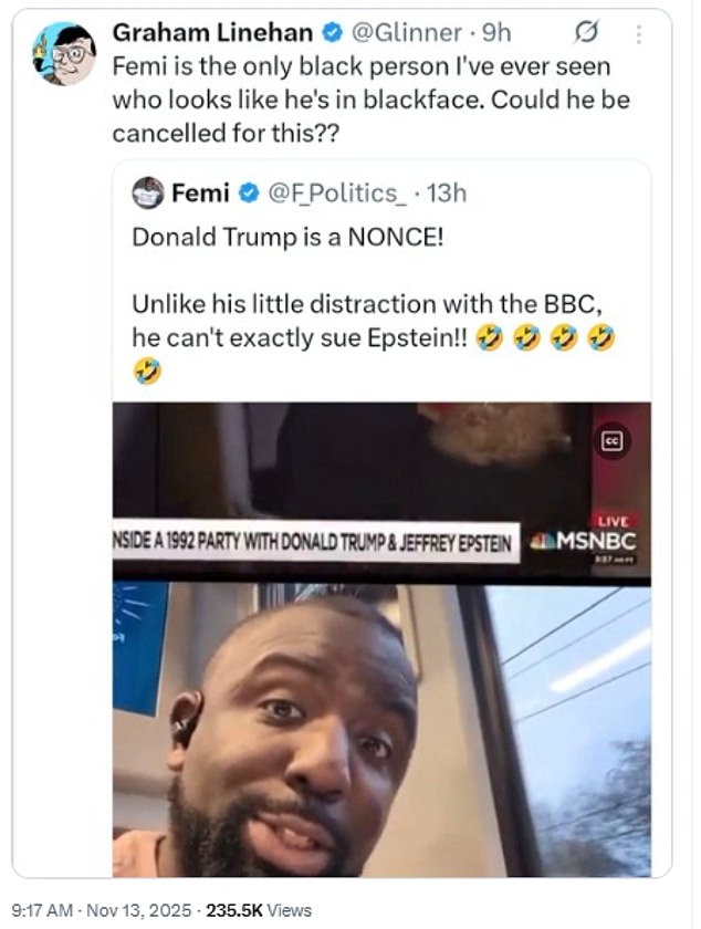 After Oluwole called Donald Trump a 'nonce' on social media, Graham Linehan said the commentator, who is black, 'looks like he's in blackface'