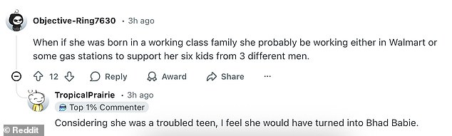 Another person argued that Paris would 'probably be working in Walmart' without her family's fortune and power