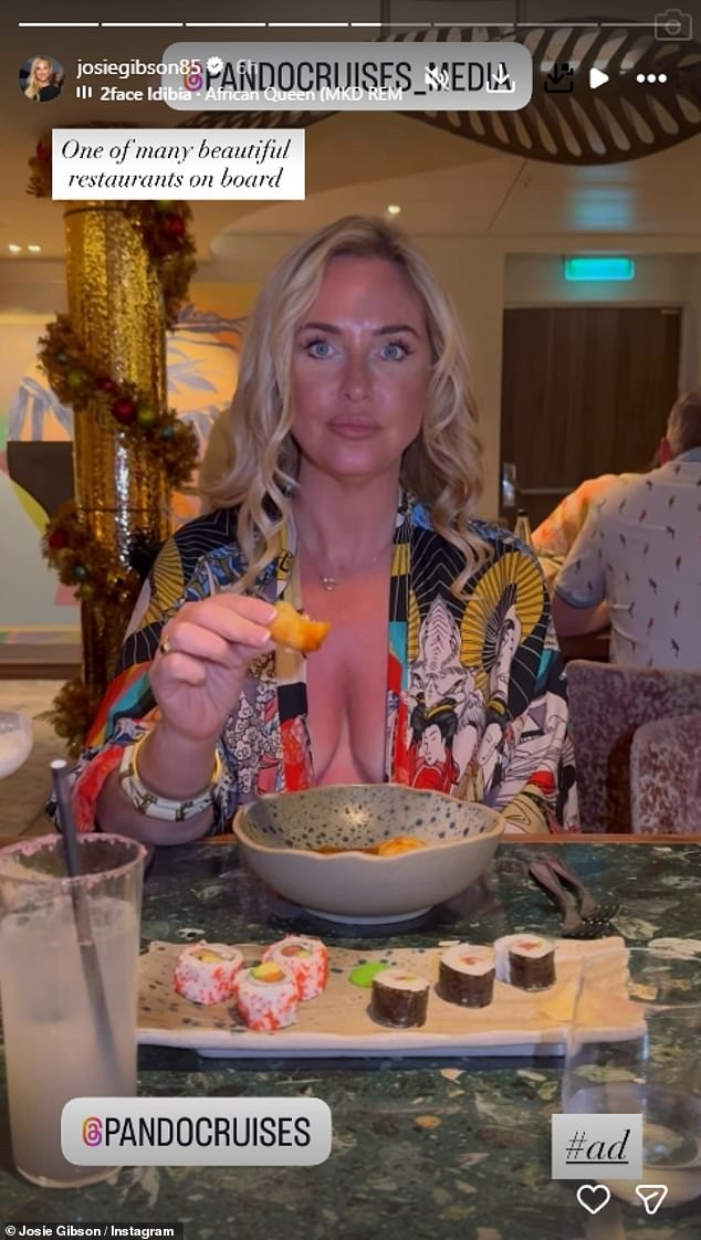 In another photo, Josie stunned in a patterned plunging blouse as she tucked into a plate of sushi, she penned: 'One of many beautiful restaurants on board'