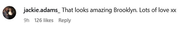 But it was a telling comment from Jackie which stood out, with the proud grandmother posting: 'That looks amazing Brooklyn. Lots of love'