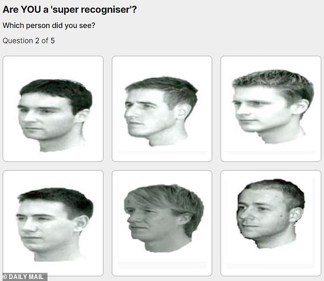 In this test, you need to pick out the face based on the grainy black-and-white image. Super recognisers will find this much easier than the average person