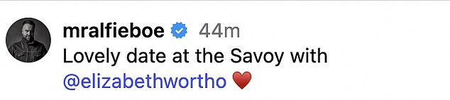 And he has finally introduced the world to his new girlfriend by going Instagram official, sharing a snap of him wrapping his arm around her with the caption: 'Lovely date at the Savoy with @elizabethwortho ¿¿'