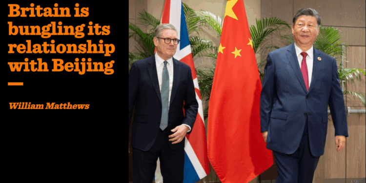 Britain is bungling its relationship with Beijing | William Matthews