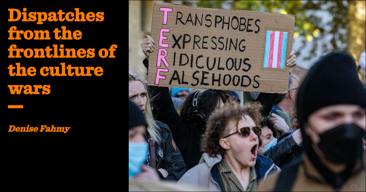 Dispatches from the frontlines of the culture wars | Denise Fahmy