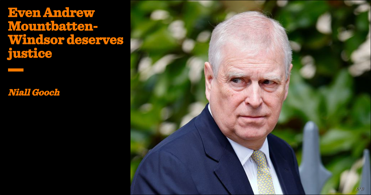 Even Andrew Mountbatten-Windsor deserves justice | Niall Gooch