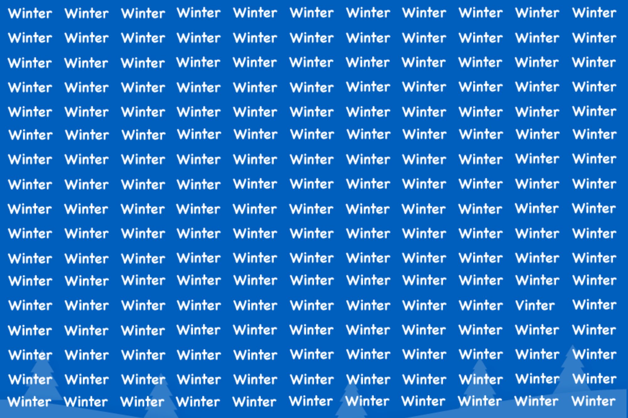 An image collage containing 1 images, Image 1 shows Illustration of a blue background with the word "Winter" repeated many times, except for one instance where it is misspelled as "Vinter."