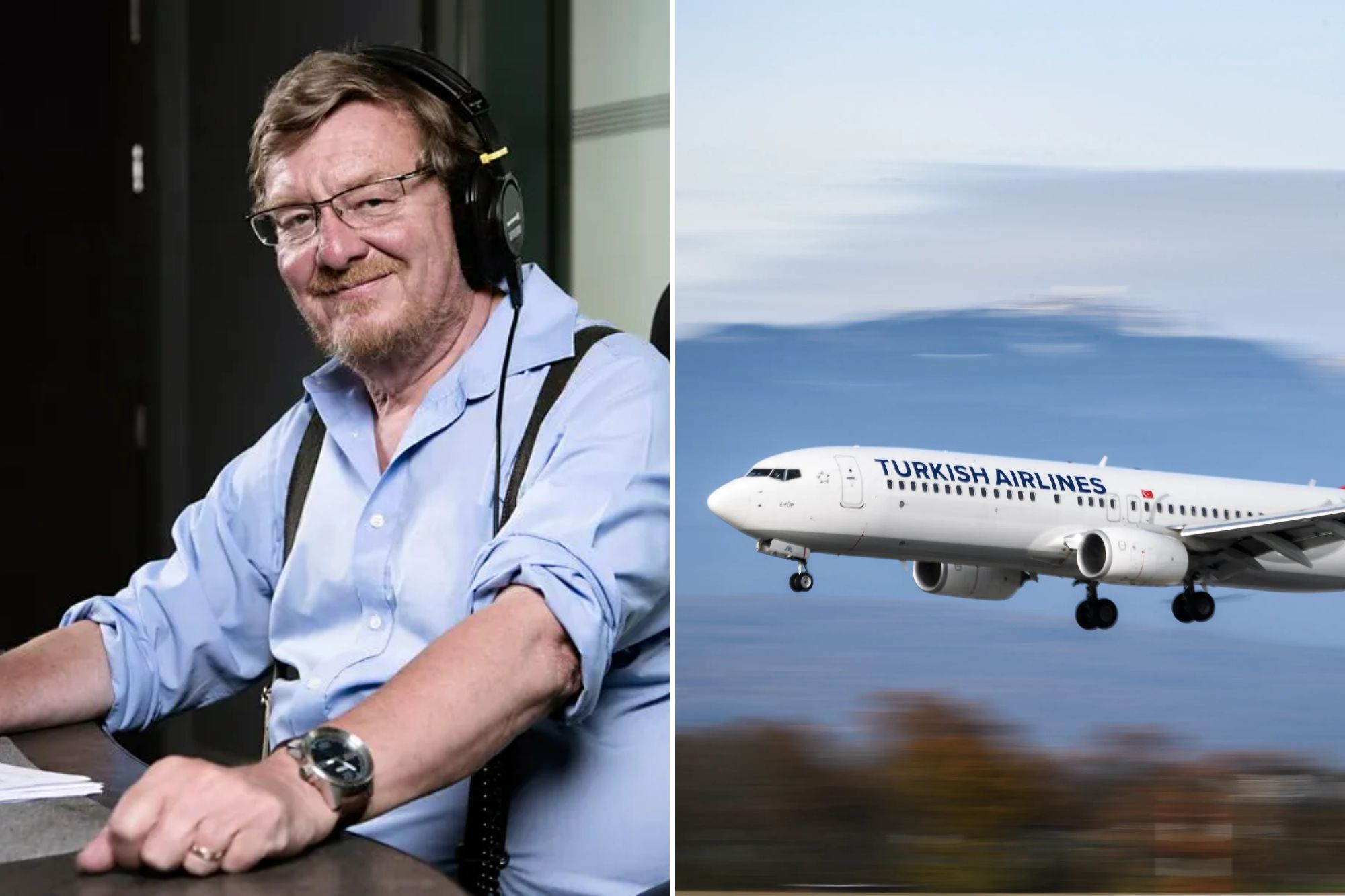 An image collage containing 2 images, Image 1 shows Mark Mardell, wearing headphones, sitting at a desk with a microphone in front of him, Image 2 shows A white Turkish Airlines Boeing 737-800 plane with registration TC-JVL coming in for a landing