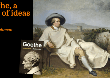 Goethe, a man of ideas | Daniel Johnson