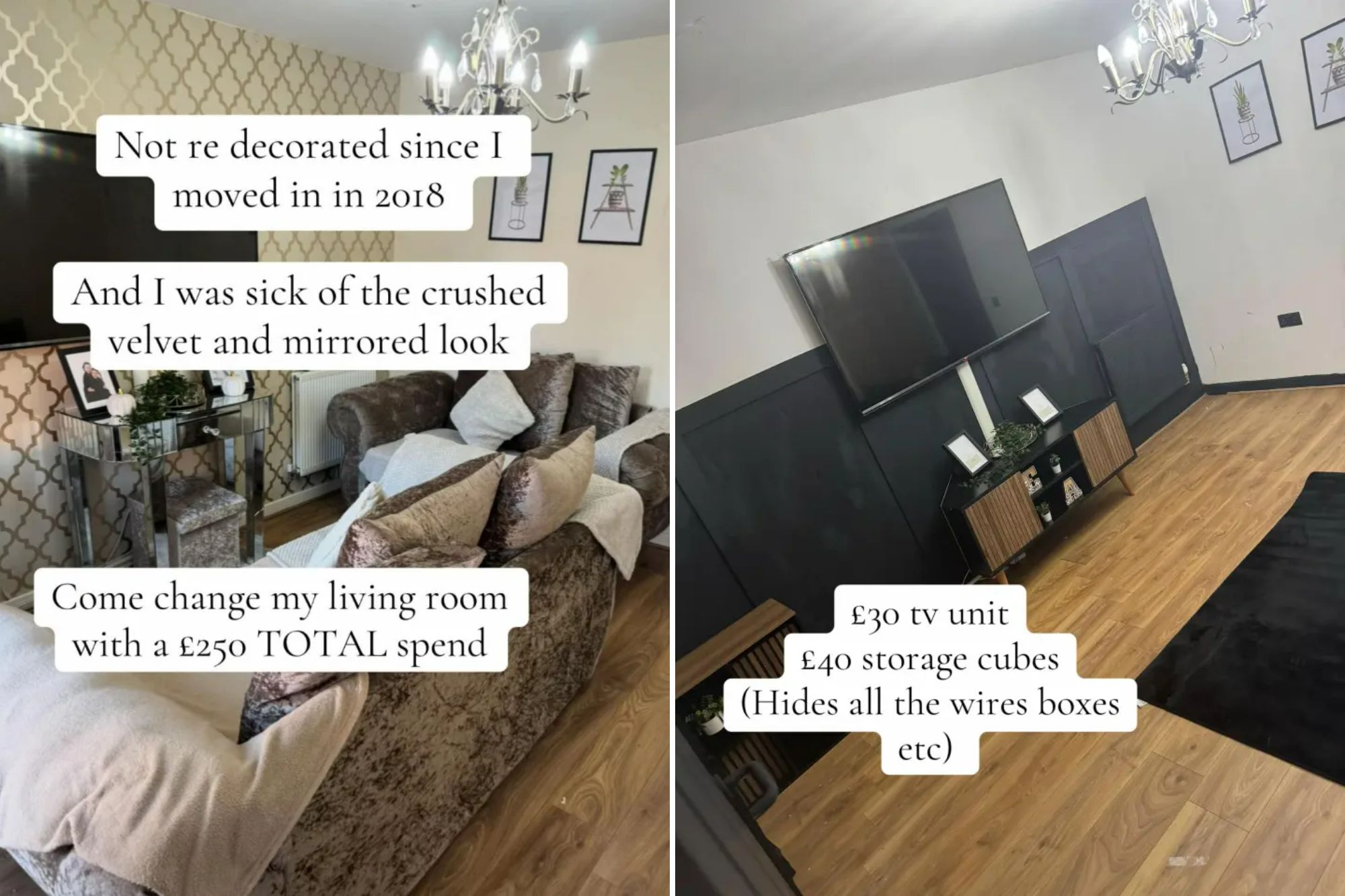 An image collage containing 2 images, Image 1 shows A living room with patterned wallpaper, a crushed velvet sofa, and a mirrored console table, Image 2 shows A living room with a black and wood TV unit below a wall-mounted TV, on a wall with black paneling on the bottom and white paint on top. The TV unit and storage cubes cost £30 and £40 respectively