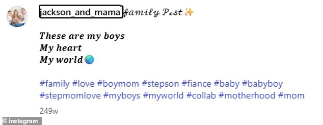 She described the trio as 'my boys', adding several hashtags to her caption including #stepmomlove