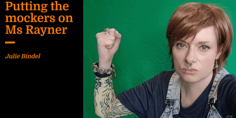 Putting the mockers on Ms Rayner | Julie Bindel