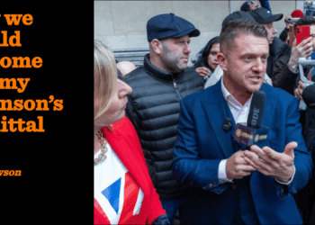 Why we should welcome Tommy Robinson’s acquittal | Tony Dowson