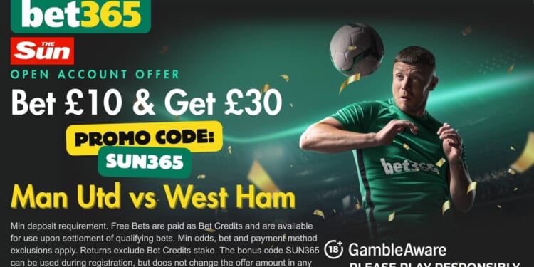 Grab £30 bonus for Man Utd vs West Ham with code SUN365
