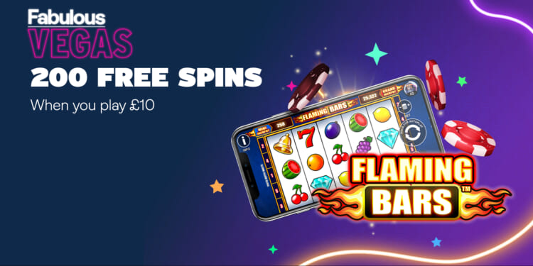 Claim 200 free spins when you join Fabulous Vegas and spend £10 on site