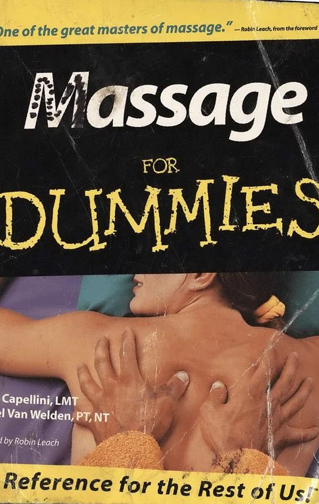 Among his belongings was a battered instructional book Massage for Dummies