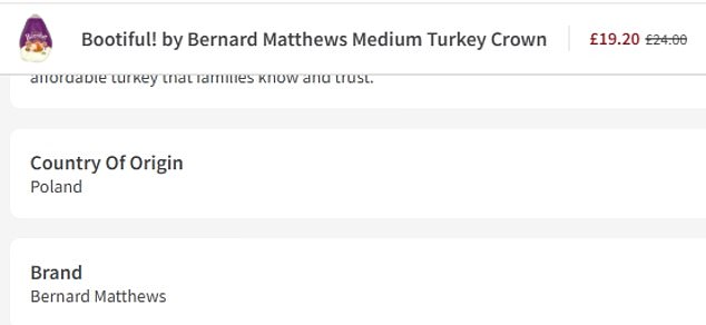 Some birds are being sourced from as far away as Poland, with Morrisons's 'Bootiful' turkey shipped from the eastern European country