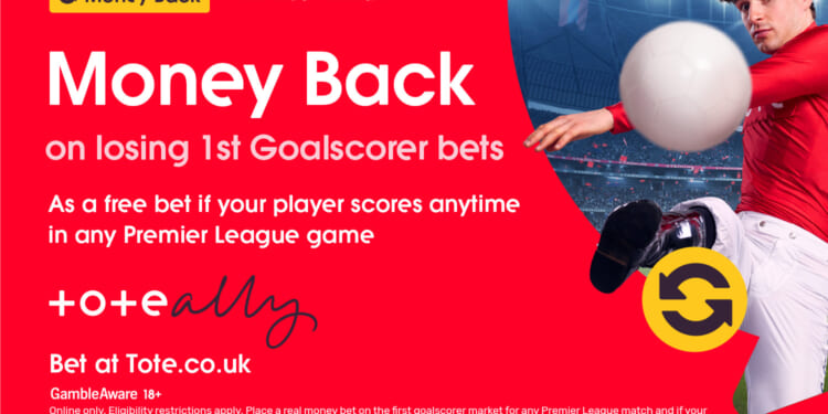 Get money back on losing first goalscorer bets if your player scores anytime in any Premier League game with Tote