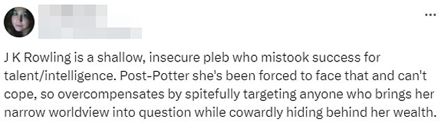 Secker said Rowling was a 'shallow, insecure pleb who mistook success for intelligence'