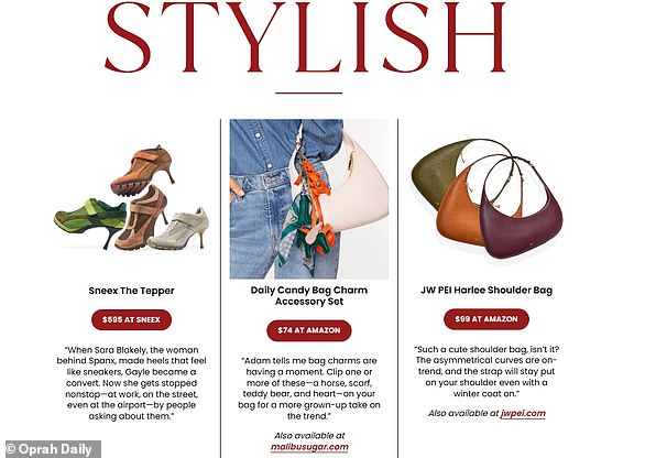 Oprah has been a big supporter of the shapewear line Spanx since it was created, even investing her own money in the company