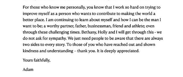 He penned: 'Bethany, Holly and I will get through this - we do not ask for sympathy. We just need people to be aware that there are always two sides to every story'
