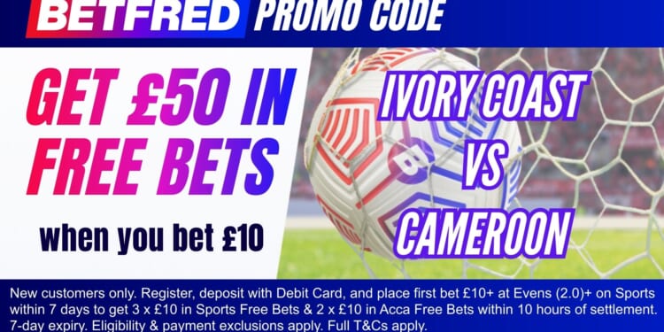 Claim £50 bonus for Ivory Coast vs Cameroon