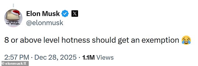'8 or above level hotness should get an exemption,' he wrote, alongside a crying and laughing emoji