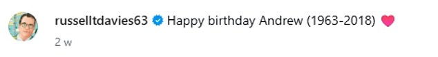 It's Russell's first serious relationship since the death of his husband, Andrew Smith, from a brain tumour in 2018 (pictured together)