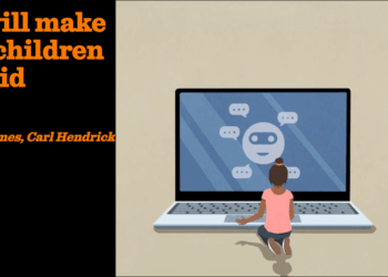 AI will make our children stupid | David James and Carl Hendrick