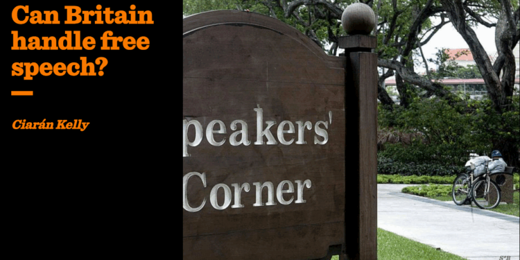 Can Britain handle free speech? | Ciarán Kelly