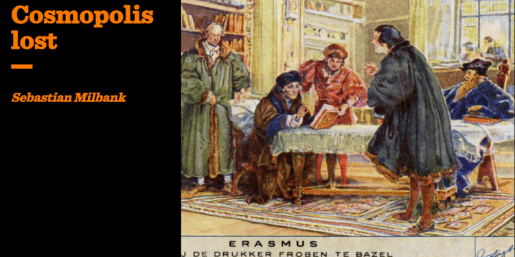 Cosmopolis lost | Sebastian Milbank