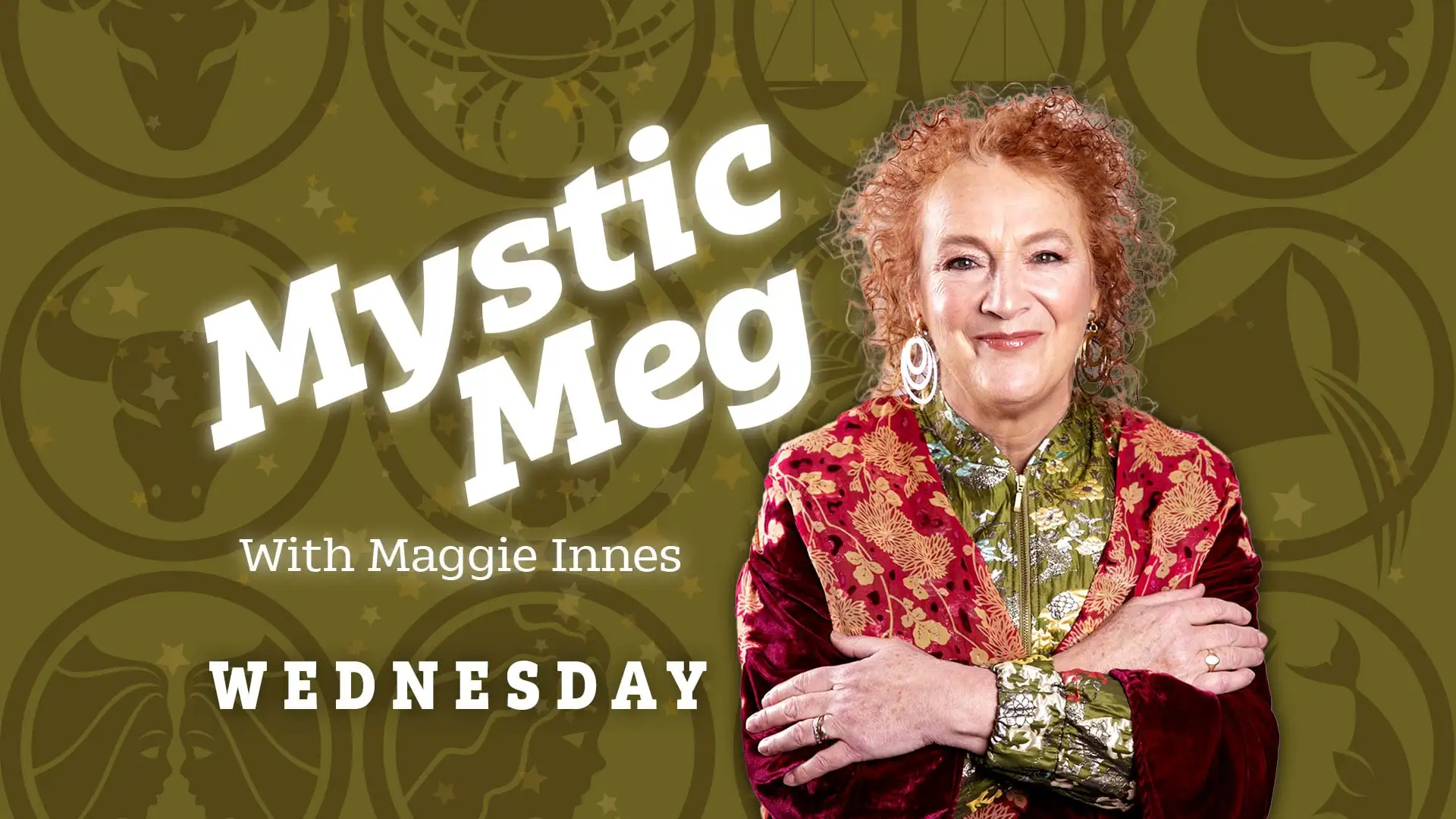 an advertisement for mystic meg with maggie innes on wednesday