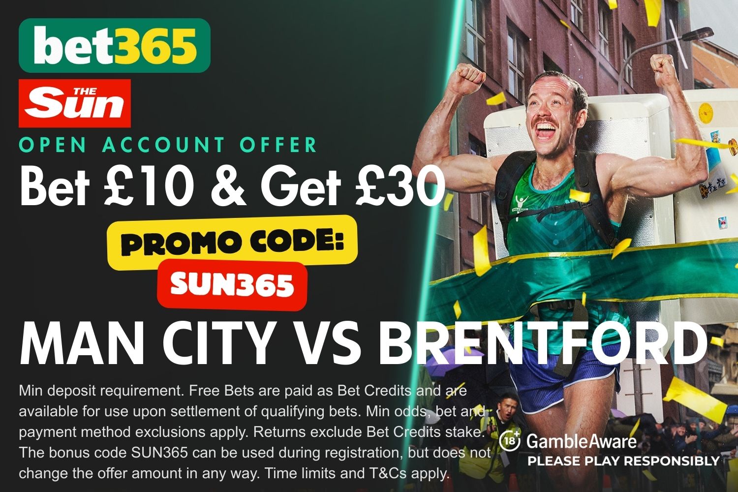 bet365 bonus code SUN365 Man City vs Brentford