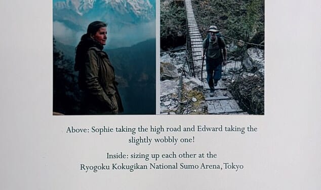 The Duke and Duchess of Edinburgh have showed off new pictures of their trip to Japan in their Christmas card this year - one shows the prince crossing a rickety wooden bridge during a hike while the other shows Sophie posing in front of a huge snow covered mountain