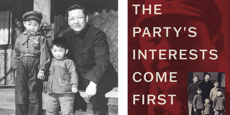 Joseph Torigian’s ‘The Party’s Interests Come First’ profiles Xi Jinping’s father