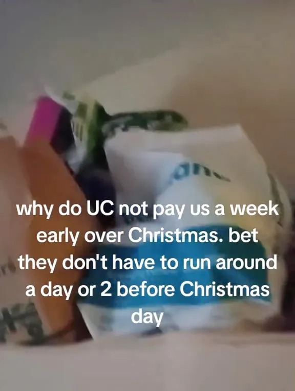 Text overlay reads: "why do UC not pay us a week early over Christmas. bet they don't have to run around a day or 2 before Christmas day."