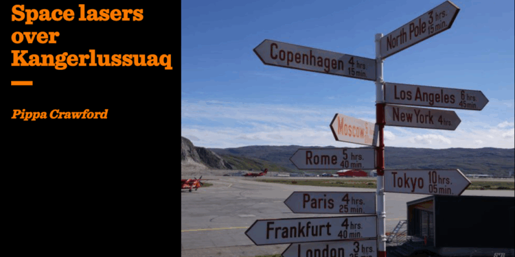 Space lasers over Kangerlussuaq | Pippa Crawford
