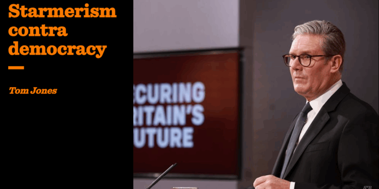 Starmerism contra democracy | Tom Jones