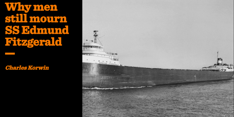 Why men still mourn SS Edmund Fitzgerald | Charles Korwin