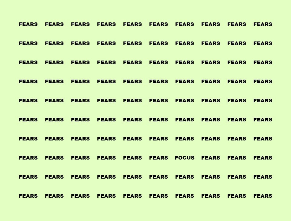 The word "Focus" hidden among rows and columns of the word "Fears".
