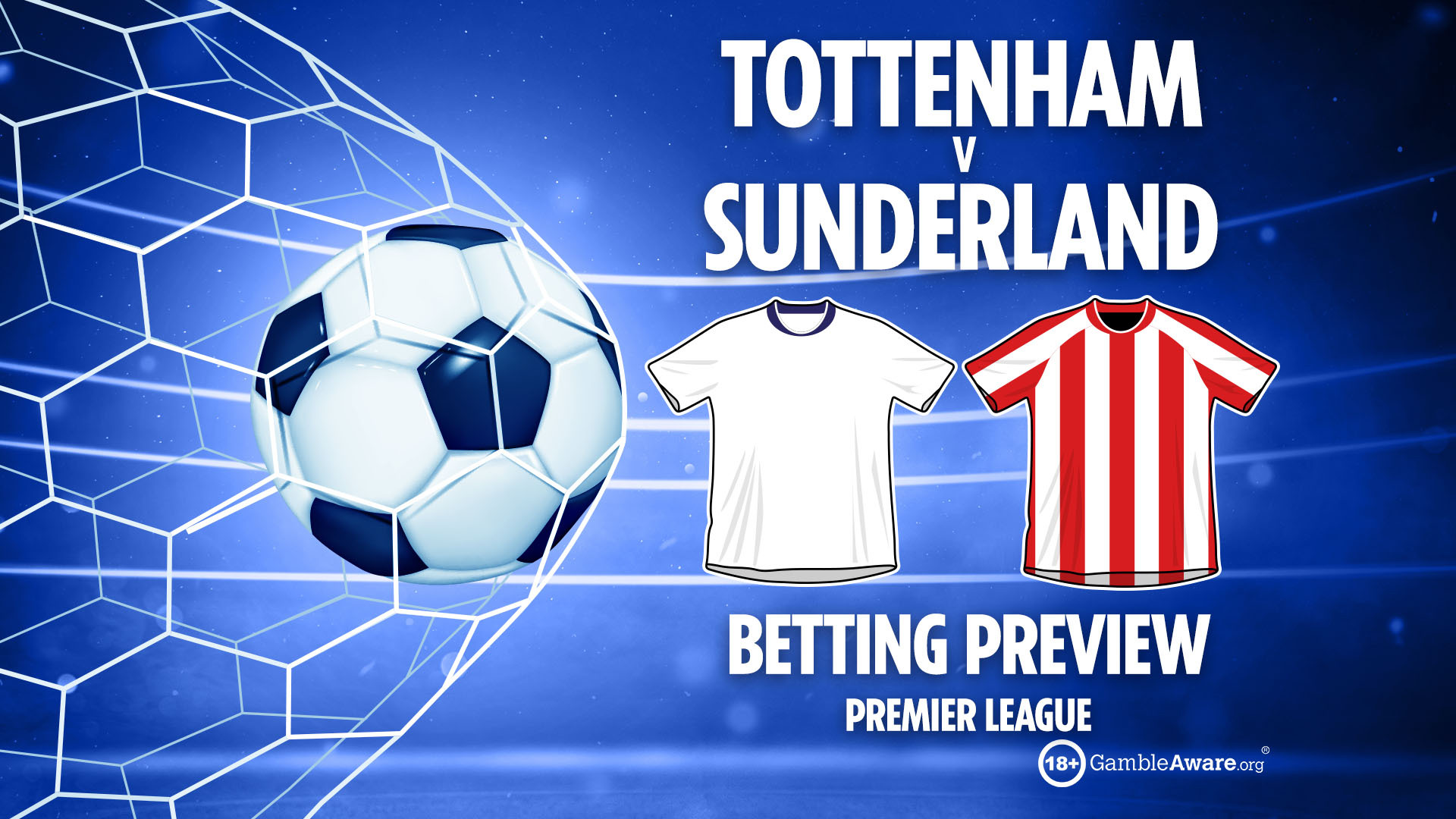 Illustration of a soccer betting preview for Tottenham vs. Sunderland, featuring a soccer ball in a goal net and the teams' jerseys.