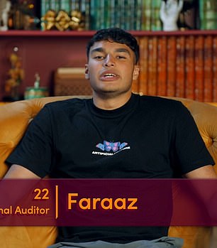 Viewers suspect he may have a link to fellow contestnt Faraaz