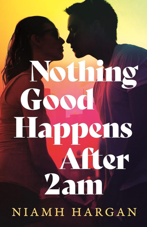 Book cover for "Nothing Good Happens After 2am" by Niamh Hargan, featuring silhouettes of a man and a woman almost kissing against a sunset-colored sky.