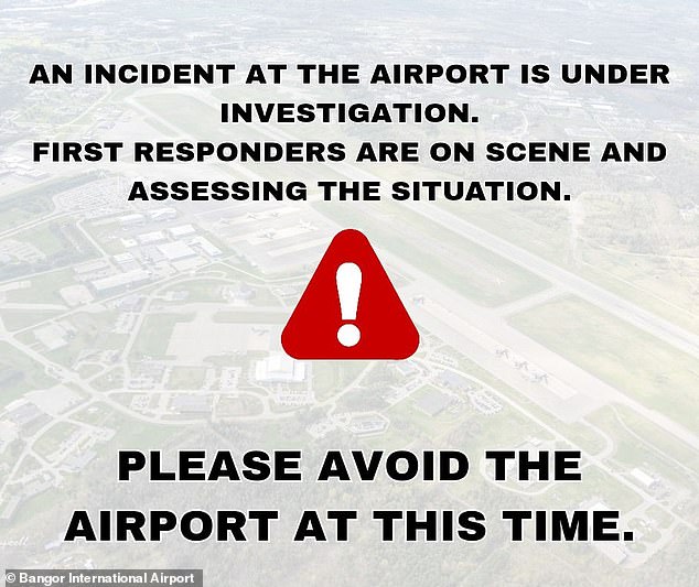 Bangor International Airport released a brief statement about the incident
