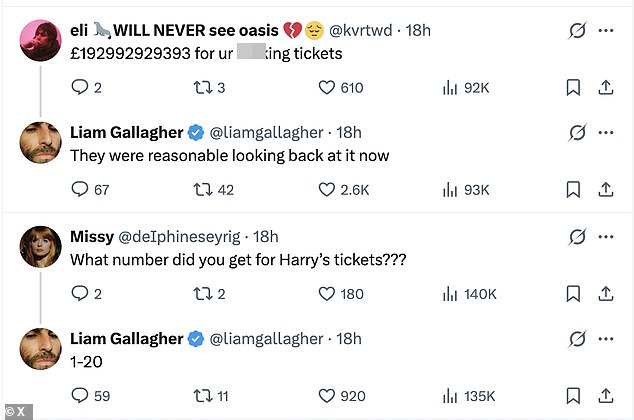 One fan hit back: '£192992929393 for ur f***ing tickets.' Liam added: 'They were reasonable looking back at it now'
