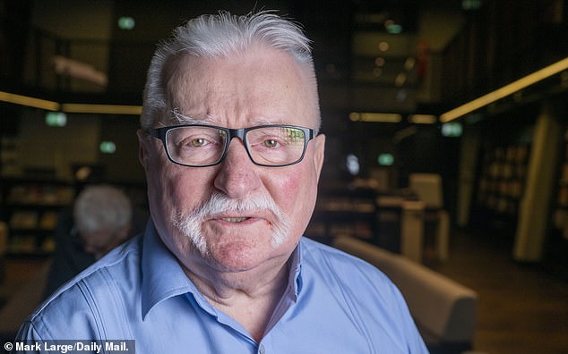 Walesa told the Mail: 'Some people don't like me because I speak my mind. They will be more appreciative of me [when] I'm harmless and resting dead. I achieved wonderful, just unbelievable things. I walked a straight and just path, and I never gave up on my goals'